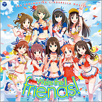 THE IDOLM@STER CINDERELLA GIRLS We're the friends!