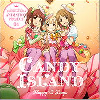 THE IDOLM@STER CINDERELLA GIRLS ANIMATION PROJECT 04 HappyX2 Days